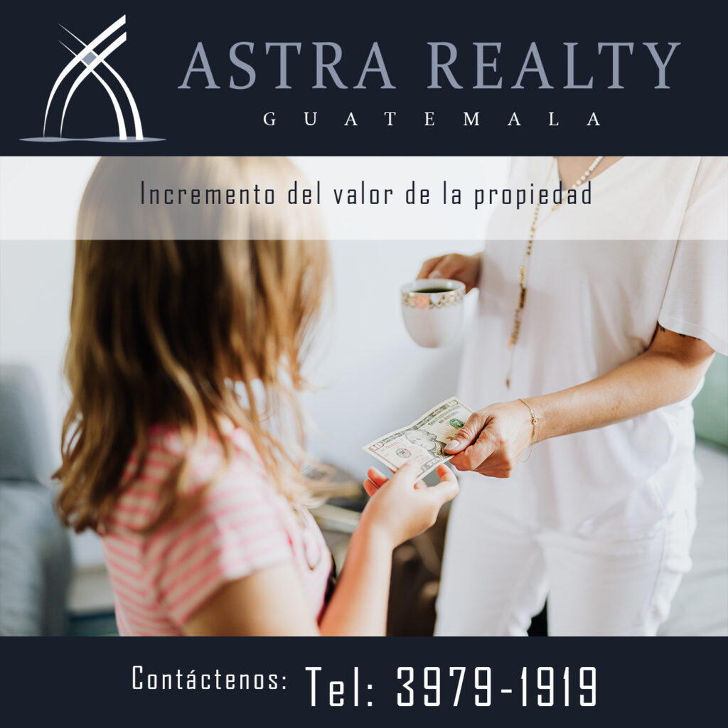 incremento del valor de la propiedad